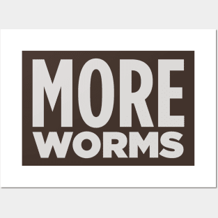 MORE WORMS! Posters and Art